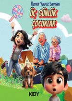 Üç Günlük Çocuklar