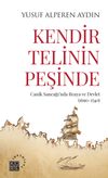 Kendir Telinin Peşinde & Cani̇k Sancağı'nda Reaya ve Devlet (169 0-1740)
