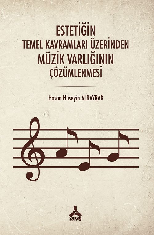 Temel Kavramları Üzerinden Müzik Varlığının Çözümlenmesi
