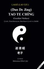 Tao Te Ching (Guodian Nüshası) & Çeviri, Transliterasyon, İnterlineer Çeviri ve Sözlük