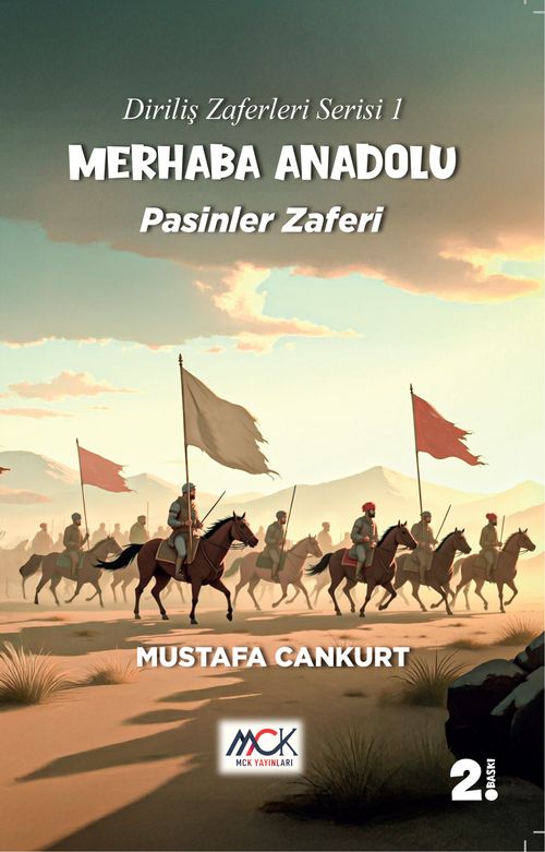 Merhaba Anadolu Pasinler Zaferi / Diriliş Zaferleri Serisi 1