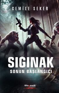 Sığınak: Sonun Başlangıcı