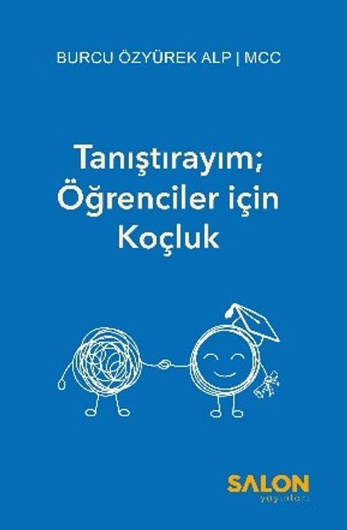 Tanıştırayım; Öğrenciler için Koçluk