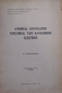 Ayrımsal Sosyolojide Toplumsal Yapı Kavramının Eleştirisi (Kod:11-B-20)