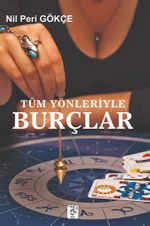 Tüm Yönleriyle Burçlar