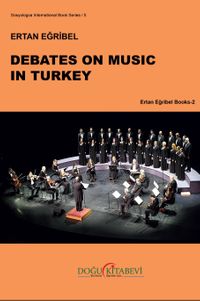 Debates on Music in Turkey 