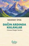 Dağın Ardında Kalanlar (Giresun Dergisi Yazıları