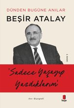 Sadece Yaşayıp Yazdıklarım