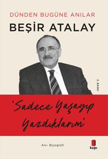 Sadece Yaşayıp Yazdıklarım