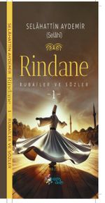 Rindane Rubailer ve Sözler 1