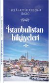 İstanbulistan Hikayleri 1