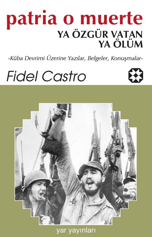 Patria O Muerte & Ya Özgür Vatan Ya Ölüm