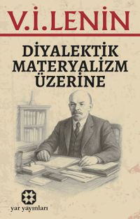 Diyalektik Materyalizm Üzerine