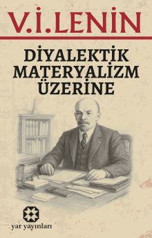 Diyalektik Materyalizm Üzerine