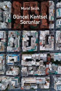 Güncel Kentsel Sorunlar