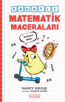 Kanatlı Matematik Maceraları & Bol Kesirli Günler