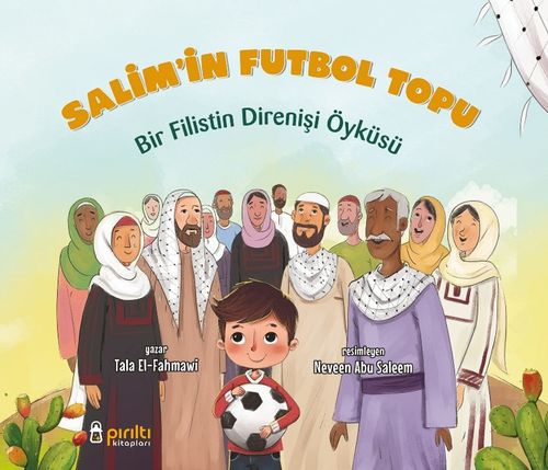 Salim'in Futbol Topu & Bir Filistin Direnişi Öyküsü