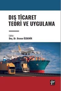 Dış Ticaret Teori ve Uygulama