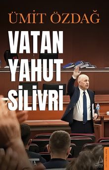 Vatan Yahut Silivri