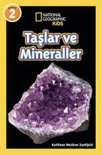 Natıonal Geographıc Kıds - Taşlar ve Mineraller