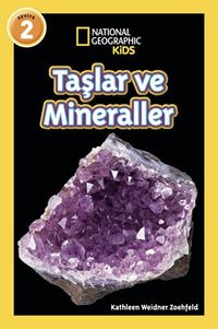 Natıonal Geographıc Kıds - Taşlar ve Mineraller