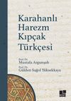 Karahanlı Harezm Kıp&ccedil;ak T&uuml;rk&ccedil;esi