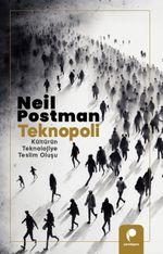 Teknopoli & Kültürün Teknolojiye Teslim Oluşu