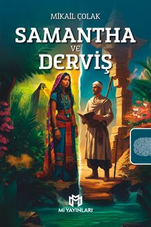 Samantha ve Derviş