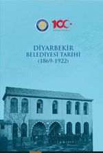 Diyarbekir Belediyesi Tarihi (1869-1922)