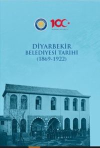 Diyarbekir Belediyesi Tarihi (1869-1922)