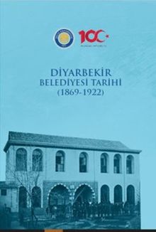 Diyarbekir Belediyesi Tarihi (1869-1922)