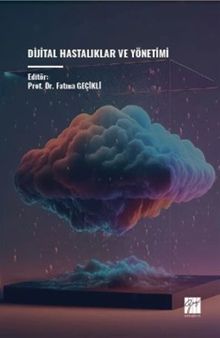 Dijital Hastalıklar ve Yönetimi