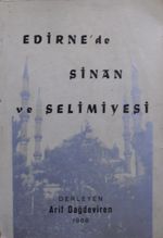 Edirnede Sinan ve Selimiyesi (Kod:11-B-43)