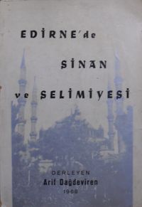 Edirnede Sinan ve Selimiyesi (Kod:11-B-43)