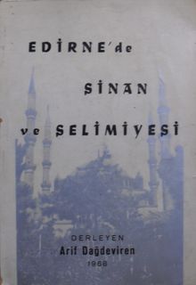 Edirnede Sinan ve Selimiyesi (Kod:11-B-43)