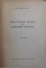 Türk Dilinde Gelişme ve Sadeleşme Evreleri (Kod:11-B-17)