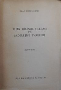 Türk Dilinde Gelişme ve Sadeleşme Evreleri (Kod:11-B-17)