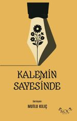 Kalemin Sayesinde