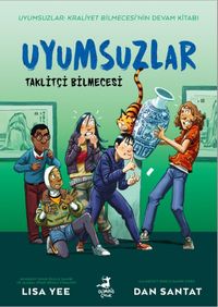 Uyumsuzlar 2 / Taklitçi Bilmecesi 