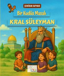 Bir Kudüs Masalı Kral Süleyman