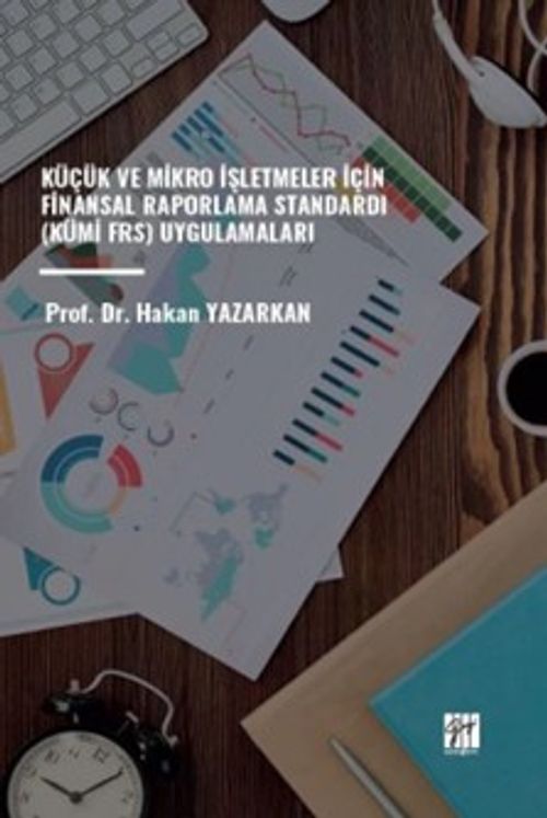 Küçük Ve Mikro İşletmeler İçin Finansal Raporlama Standardı Kümi-Frs Uygulamaları
