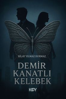 Demir Kanatlı Kelebek