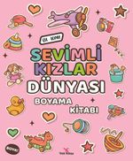 Sevimli Kızlar Dünyası Boyama Kitabı