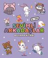 Sevimli Arkadaşlar Boyama Kitabı