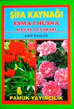 Şifa Kaynağı Esma-i Hüsna Havas ve Esrarı (Dua-043/P14)