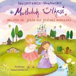 Mutluluk Ülkesi Melissa ve Şirin ile Sevimli Kuzuları