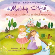 Mutluluk Ülkesi Melissa ve Şirin ile Sevimli Kuzuları