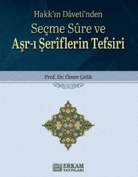 Seçme Sure ve Aşr-ı Şeriflerin Tefsiri & Hakk'ın Daveti'nden