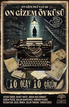 On Gizemli Yazar On Gizem Öyküsü