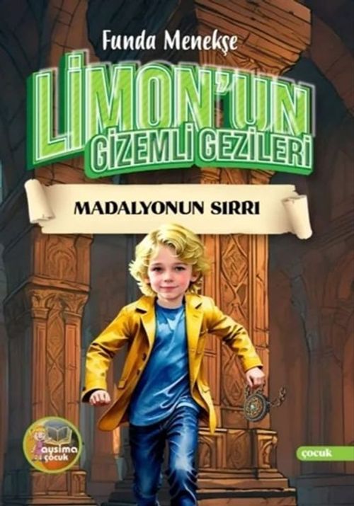 Limon'un Gizemli Gezileri & Madalyonun Sırrı